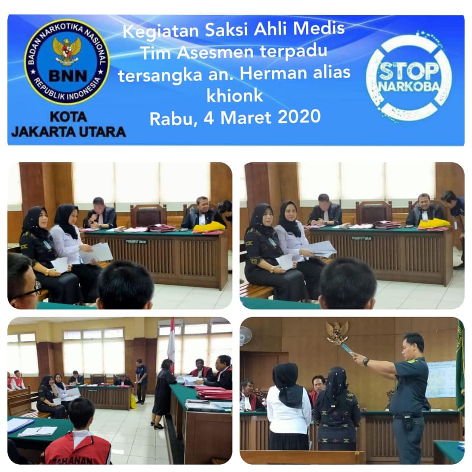 Tim Medis Asesmen terpadu BNN Kota Jakarta Utara menjadi Saksi Ahli tersangka a.n. Herman Alias Khionk Tim Medis Asesmen terpadu BNN Kota Jakarta Utara menjadi Saksi Ahli tersangka a.n. Herman Alias Khionk