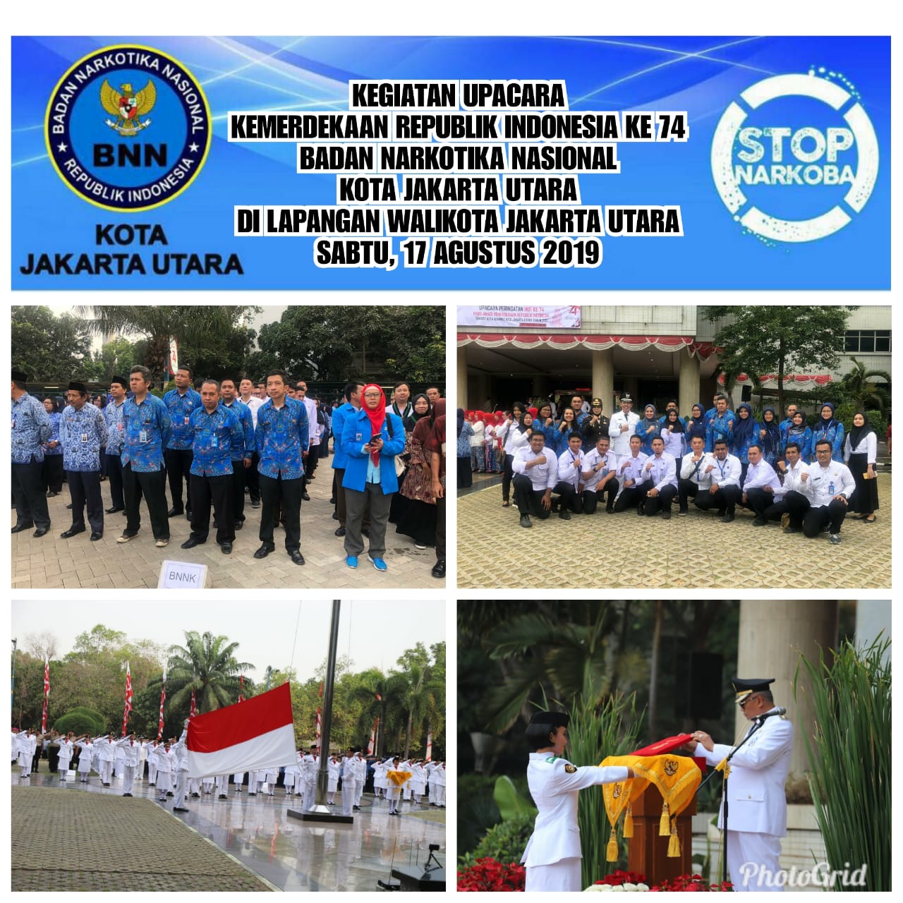 Upacara Hari Kemerdekaan RI ke 74 BNN Kota Jakarta Utara Upacara Hari Kemerdekaan RI ke 74 BNN Kota Jakarta Utara