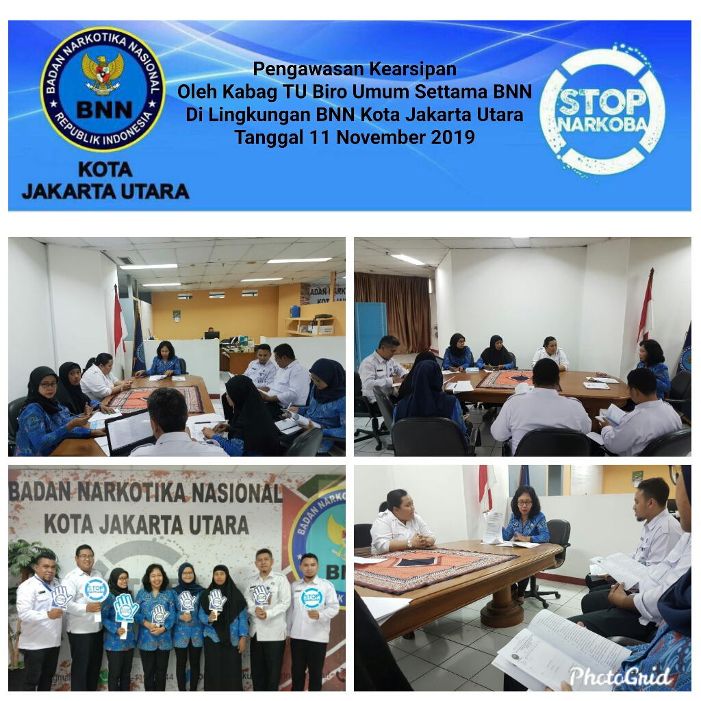 Pengawasan Kearsipan Di Lingkungan BNN Kota Jakarta Utara Oleh Bagian Tata Usaha Biro Umum Settama BNN Pengawasan Kearsipan Di Lingkungan BNN Kota Jakarta Utara Oleh Bagian Tata Usaha Biro Umum Settama BNN
