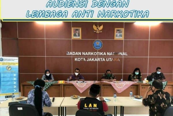 Audiensi Dengan Lembaga Anti Narkotika Audiensi Dengan Lembaga Anti Narkotika