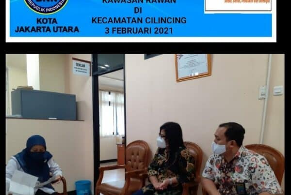 Koordinasi Data Pemetaan Kawasan Rawan di Kecamatan Cilincing