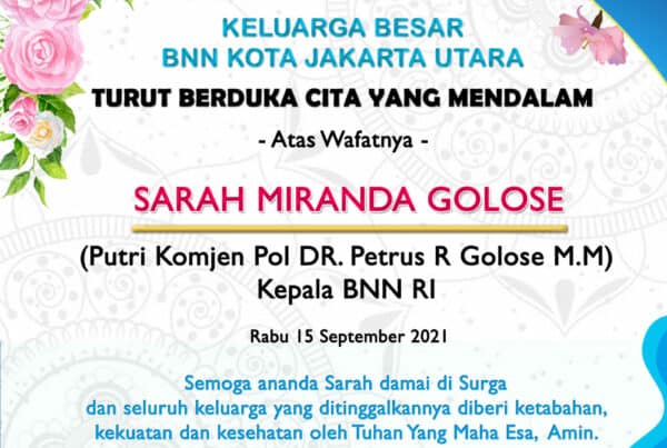 Keluarga Besar BNN Kota Jakarta Utara turut berduka cita