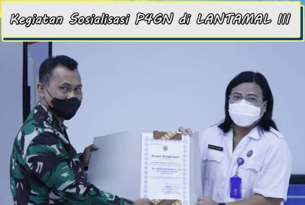 Sosialisasi P4GN di LANTAMAL III