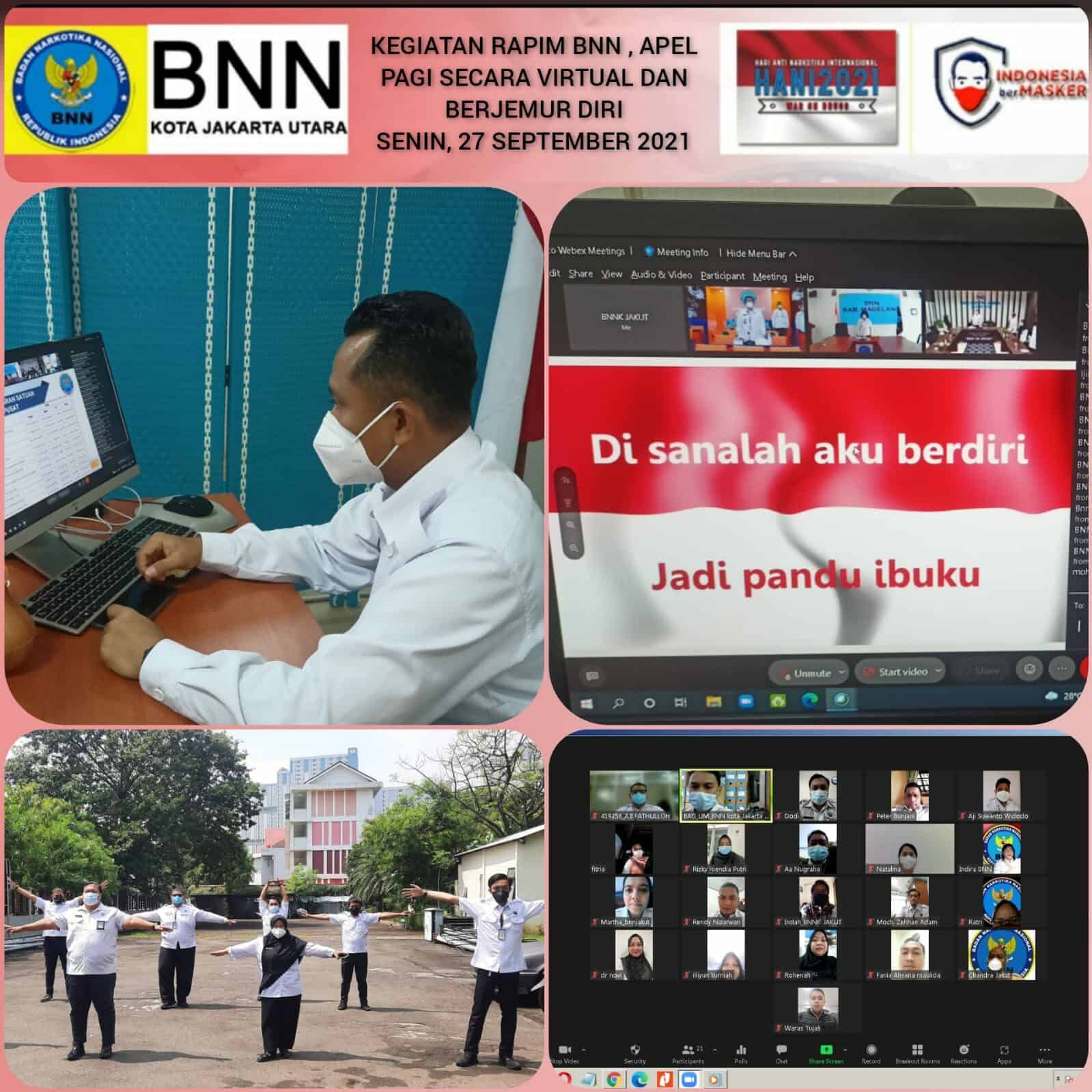 Virtual Conference RAPIM BNN RI, Apel Pagi BNN Kota Jakarta Utara ,dan Kegiatan Berjemur Diri Virtual Conference RAPIM BNN RI, Apel Pagi BNN Kota Jakarta Utara ,dan Kegiatan Berjemur Diri