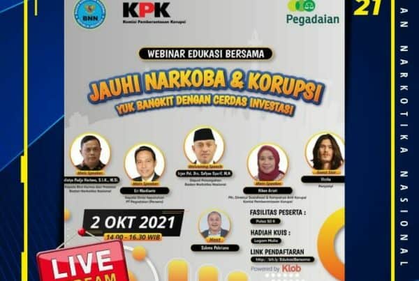 JAUHI NARKOBA DAN KORUPSI BERSAMA BNN, KPK DAN PEGADAIAN