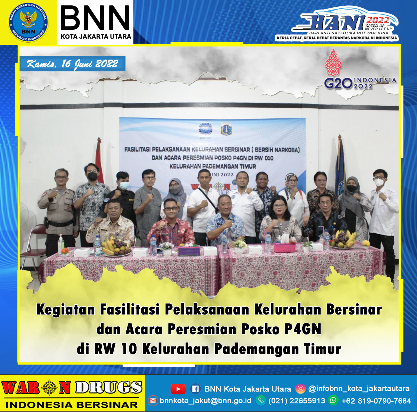 Fasilitasi Pelaksanaan Kelurahan Bersinar dan Peresmian Posko P4GN Fasilitasi Pelaksanaan Kelurahan Bersinar dan Peresmian Posko P4GN