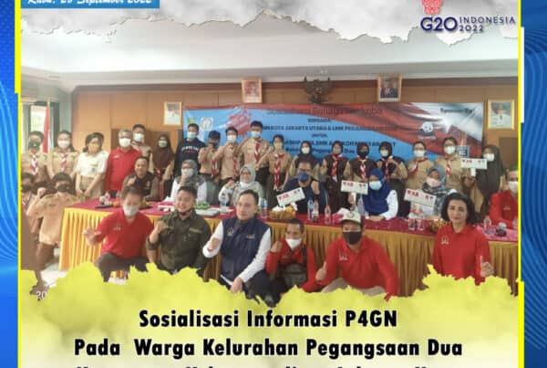 SOSIALISASI P4GN DI KELURAHAN PEGANGSAAN DUA KELAPA GADING