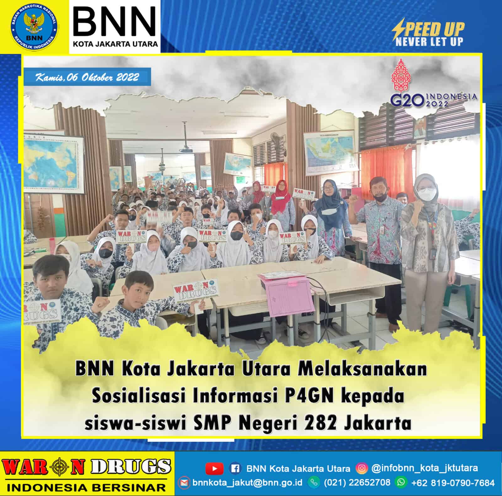 Sosialisasi Informasi P4GN di SMP Negeri 282 Jakarta Sosialisasi Informasi P4GN di SMP Negeri 282 Jakarta