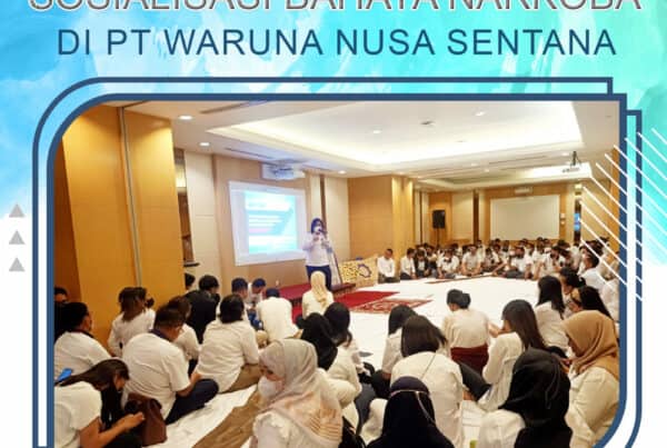Sosialisasi Bahaya Penyalahgunaan Narkoba di PT Waruna Nusa Sentana