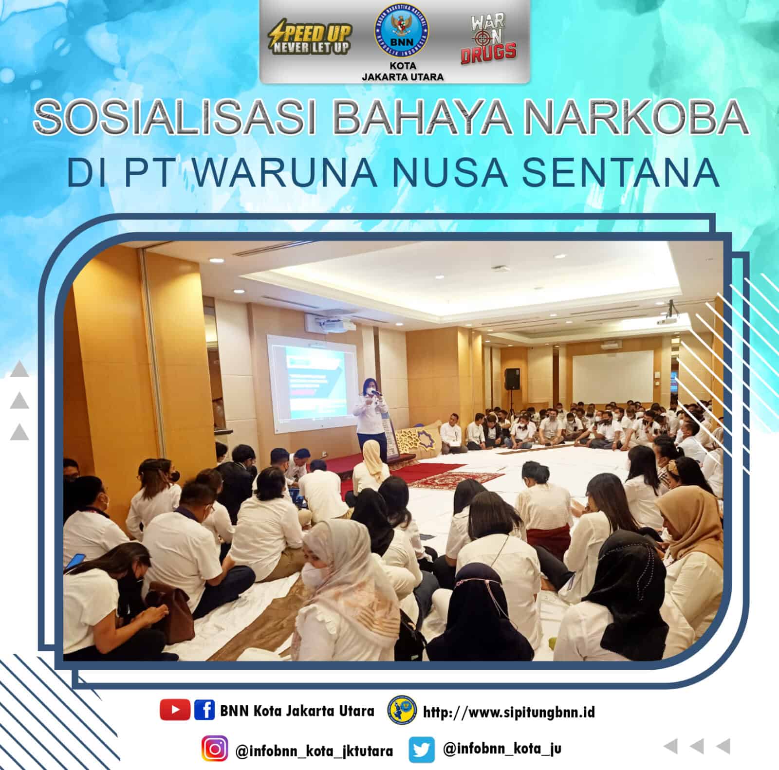 Sosialisasi Bahaya Penyalahgunaan Narkoba di PT Waruna Nusa Sentana Sosialisasi Bahaya Penyalahgunaan Narkoba di PT Waruna Nusa Sentana