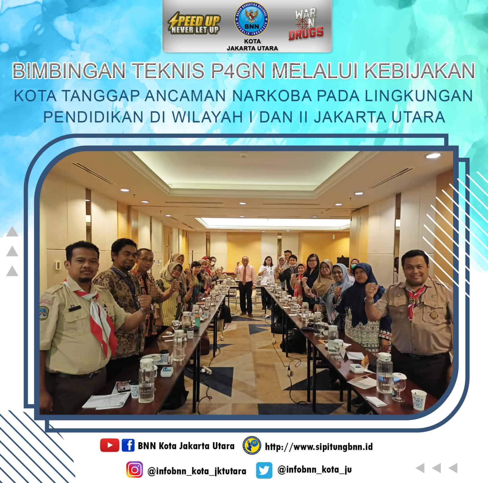 BIMBINGAN TEKNIS P4GN DI LINGKUNGAN PENDIDIKAN WILAYAH I & II KOTA JAKARTA UTARA BIMBINGAN TEKNIS P4GN DI LINGKUNGAN PENDIDIKAN WILAYAH I & II KOTA JAKARTA UTARA