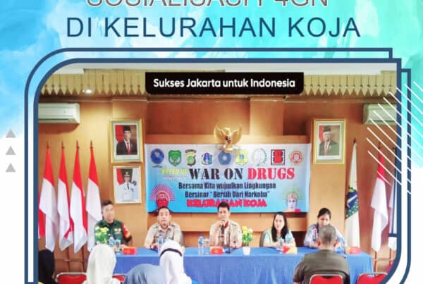SOSIALISASI P4GN KELURAHAN KOJA SOSIALISASI P4GN KELURAHAN KOJA