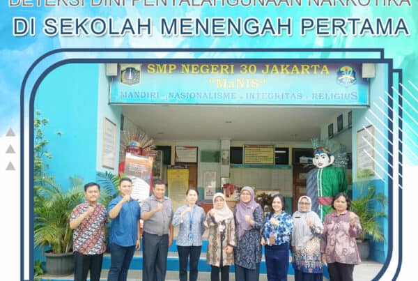 deteksi dini Penyalahgunaan Narkotika melelaui tes urin pada pelajar SMP Negeri 53 Jakarta &  SMP Negeri 30 Jakarta