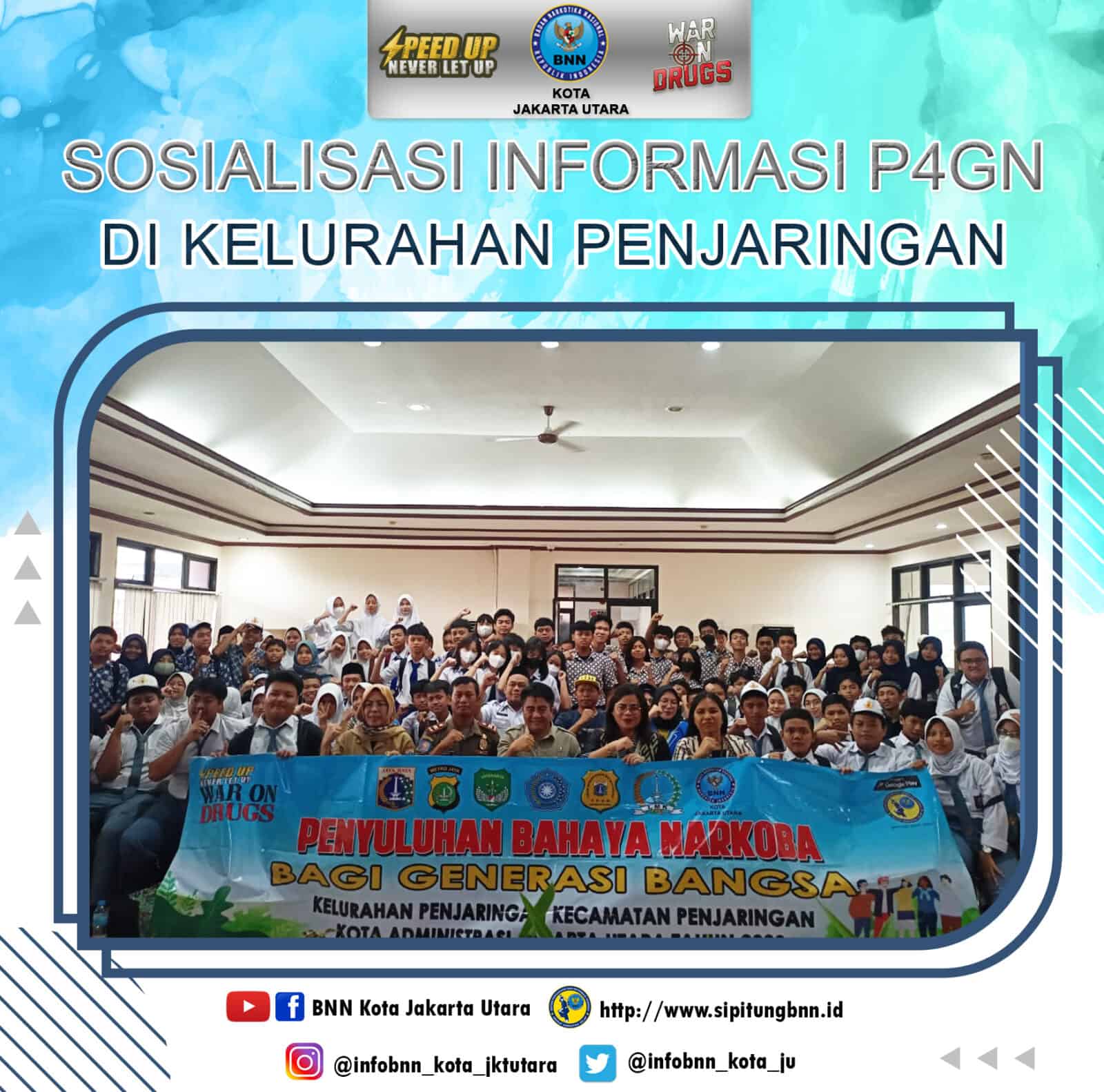 SOSIALISASI INFORMASI P4GN KEPADA PELAJAR KELURAHAN PENJARINGAN