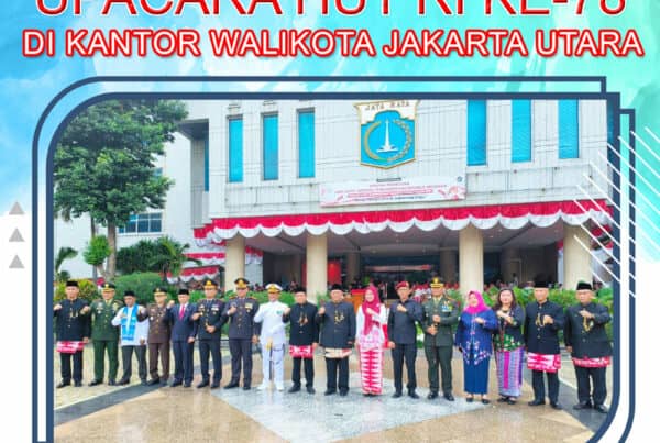 KETUA TIM P2M BNN KOTA JAKUT HADIRI UPACARA HUT RI KE-78 DI KANTOR WALIKOTA JAKARTA UTARA KETUA TIM P2M BNN KOTA JAKUT HADIRI UPACARA HUT RI KE-78 DI KANTOR WALIKOTA JAKARTA UTARA