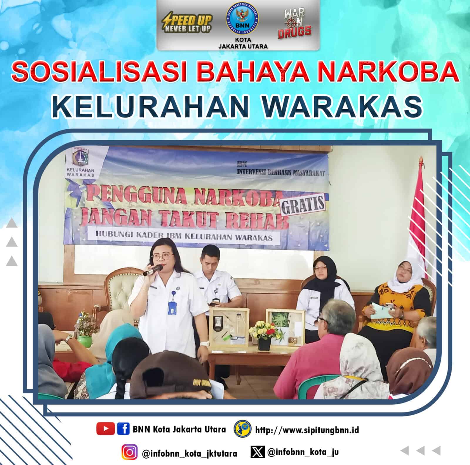 BNN Kota Jakarta Utara Ajak masyarakat Kelurahan Warakas hidup sehat dan jauhi segala bentuk penyalah gunaan Narkoba BNN Kota Jakarta Utara Ajak masyarakat Kelurahan Warakas hidup sehat dan jauhi segala bentuk penyalah gunaan Narkoba