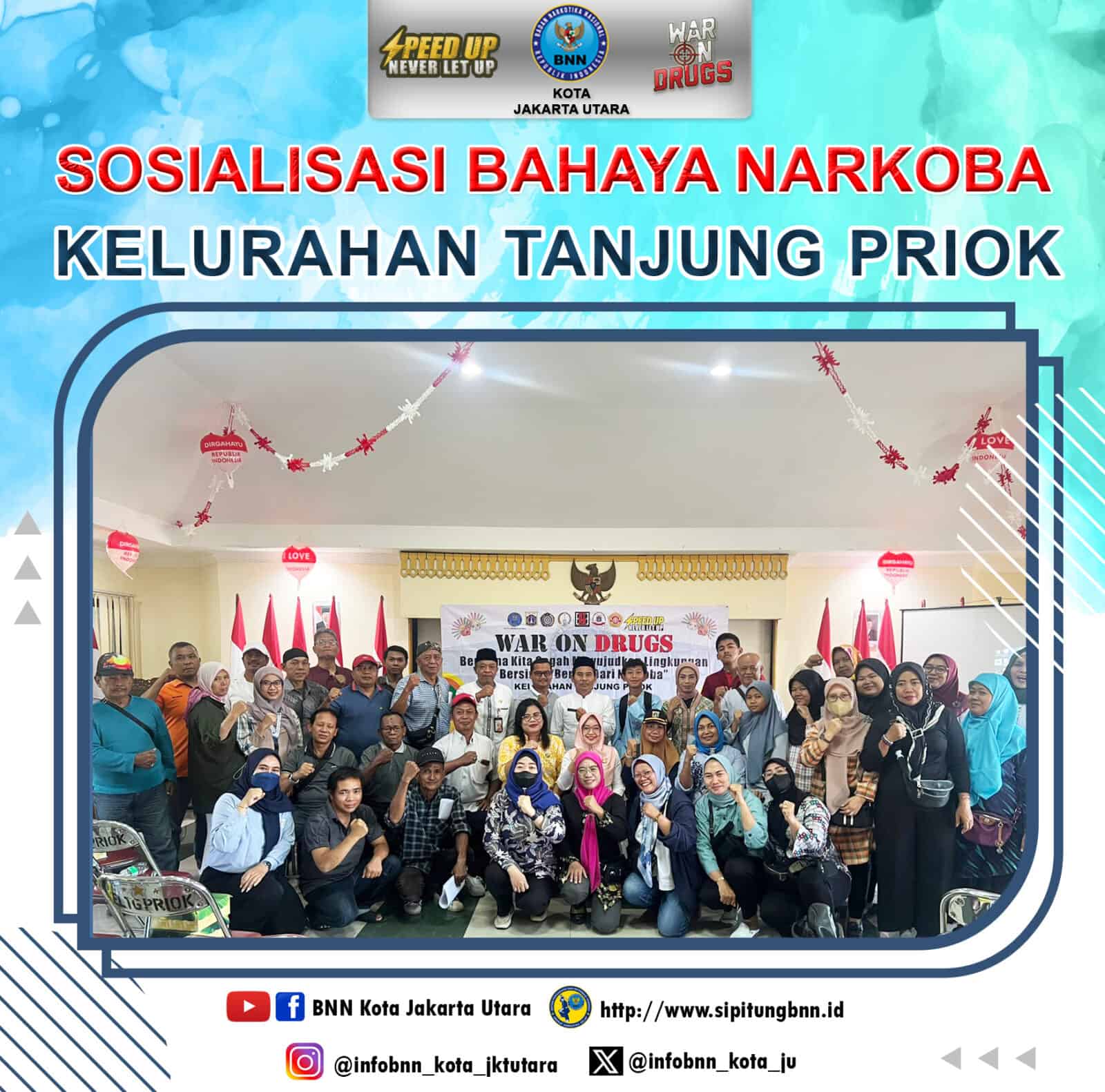Ajak masyarakat kelurahan Tanjung Priok, Jakarta Utara, untuk menjauhi segala bentuk penyalahgunaan Narkoba Ajak masyarakat kelurahan Tanjung Priok, Jakarta Utara, untuk menjauhi segala bentuk penyalahgunaan Narkoba