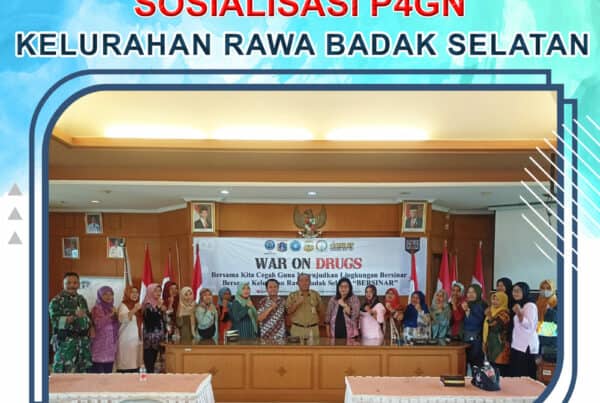 SOSIALISASI P4GN KELURAHAN RAWA BADAK SELATAN