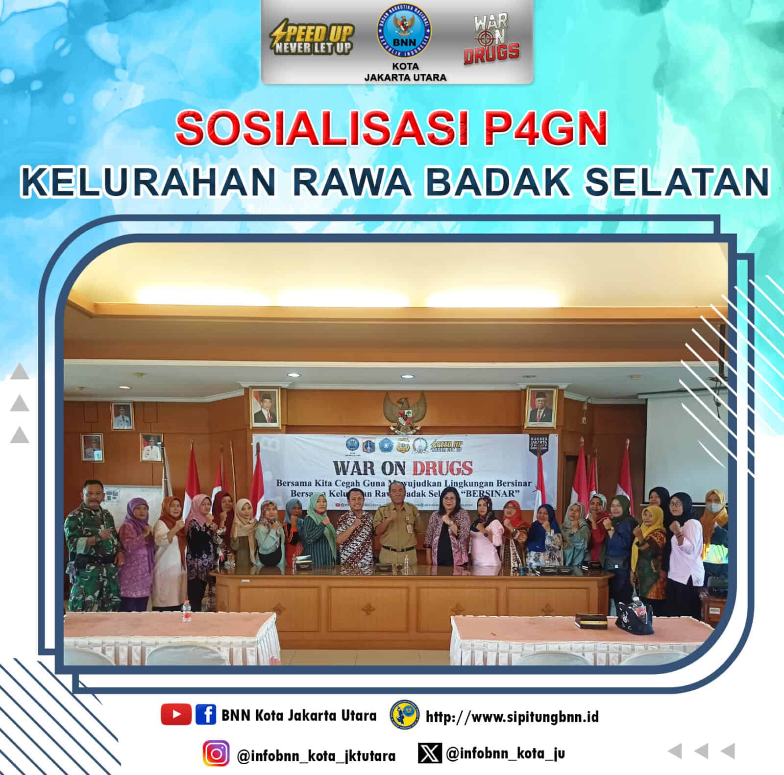 SOSIALISASI P4GN KELURAHAN RAWA BADAK SELATAN SOSIALISASI P4GN KELURAHAN RAWA BADAK SELATAN