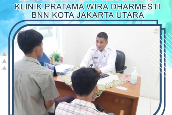 Kegiatan Layanan Rehabilitasi Klien Voluntary di Klinik Wira Dharmmesti BNN Kota Jakarta Utara Kegiatan Layanan Rehabilitasi Klien Voluntary di Klinik Wira Dharmmesti BNN Kota Jakarta Utara