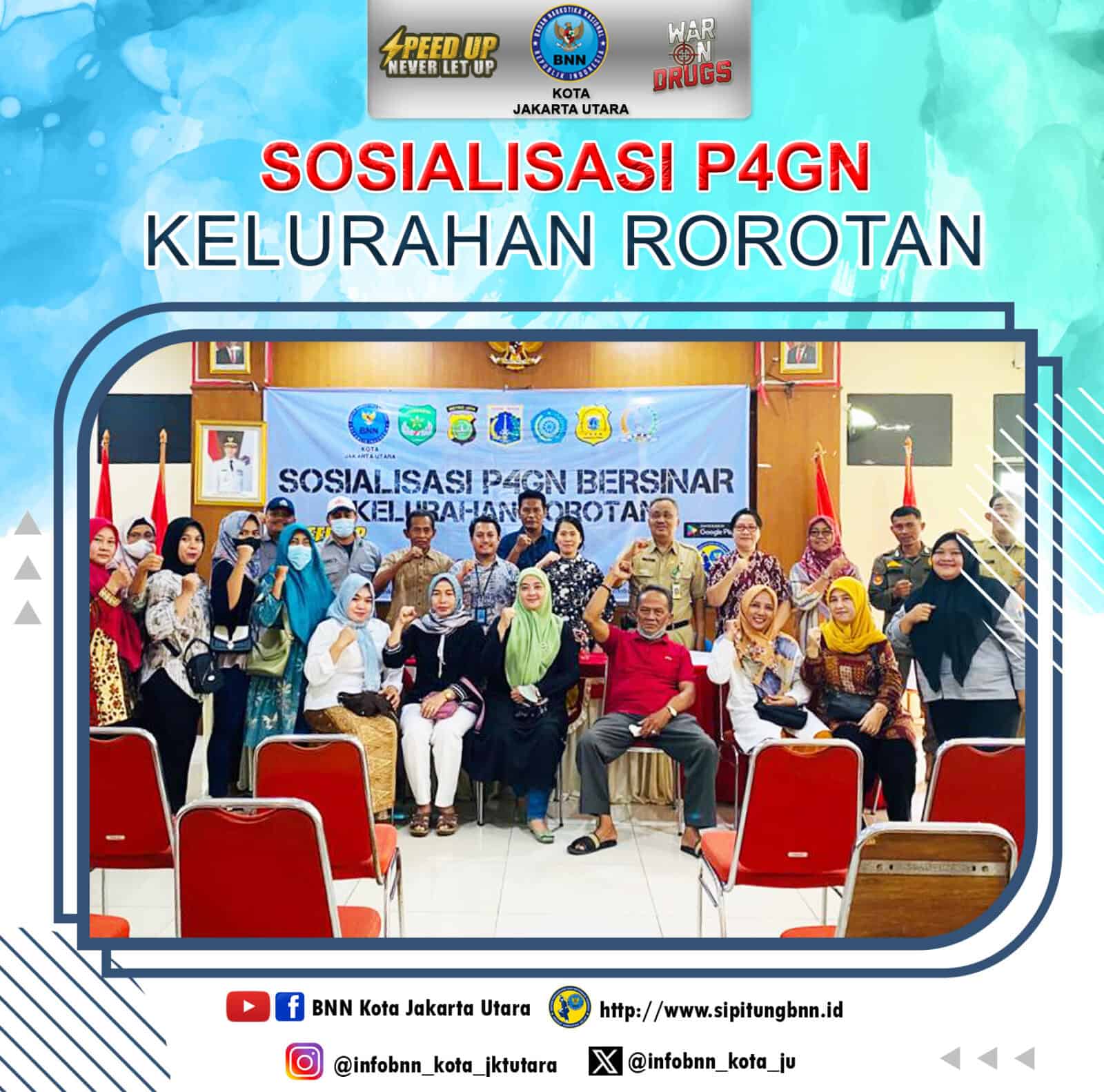 SOSIALISASI P4GN KELURAHAN ROROTAN, JAKARTA UTARA