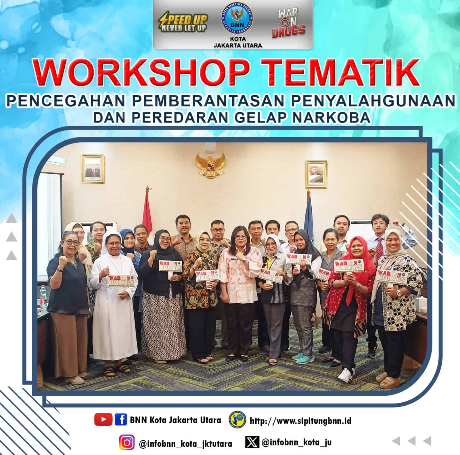WORKSHOP TEMATIK PENCEGAHAN, PEMBERANTASAN, PENYALAHGUNAAN DAN PEREDARAN GELAP NARKOBA (P4GN) WORKSHOP TEMATIK PENCEGAHAN, PEMBERANTASAN, PENYALAHGUNAAN DAN PEREDARAN GELAP NARKOBA (P4GN)