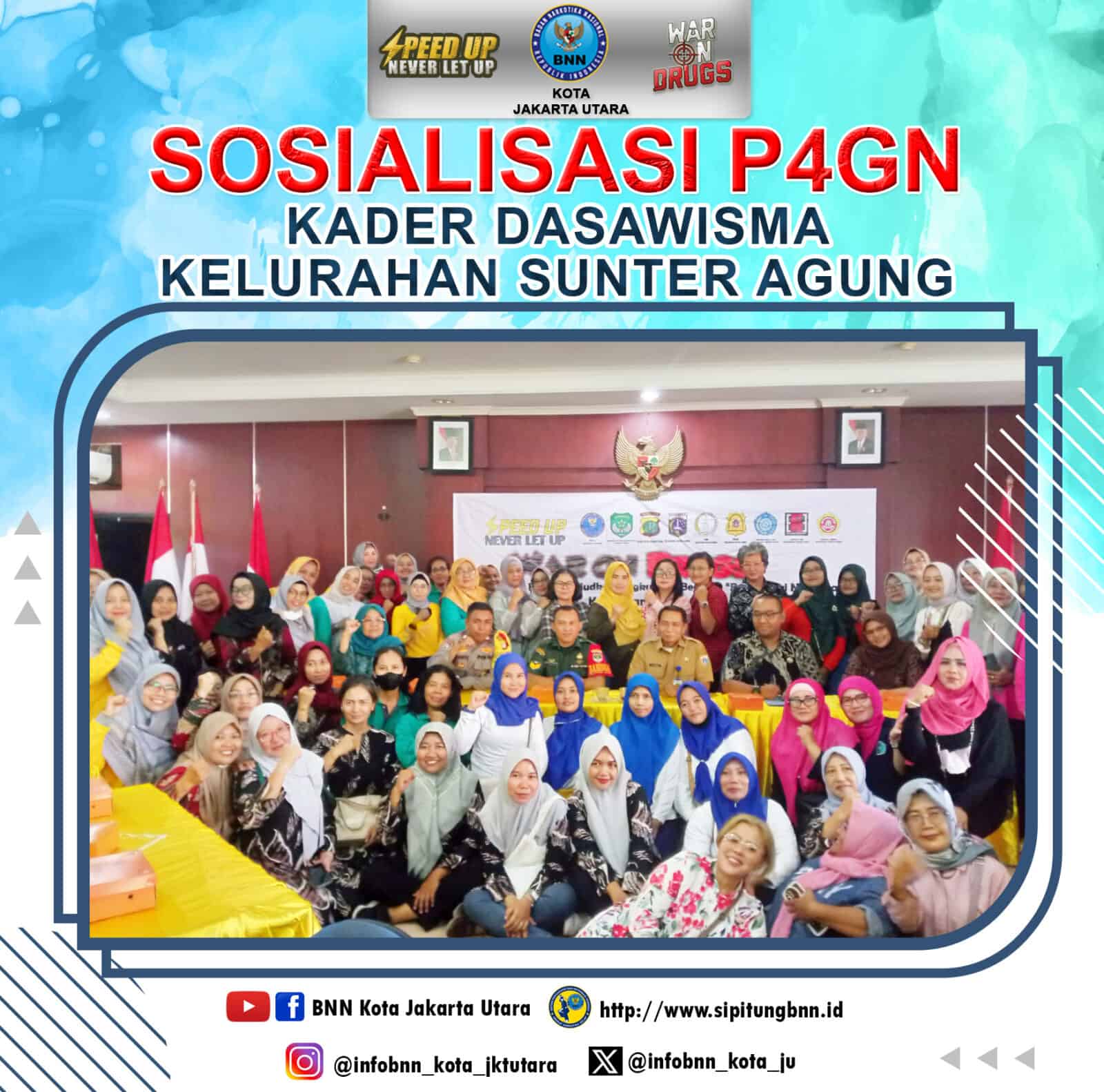 SOSIALISASI P4GN KADER DASAWISMA KELURAHAN SUNTER AGUNG SOSIALISASI P4GN KADER DASAWISMA KELURAHAN SUNTER AGUNG