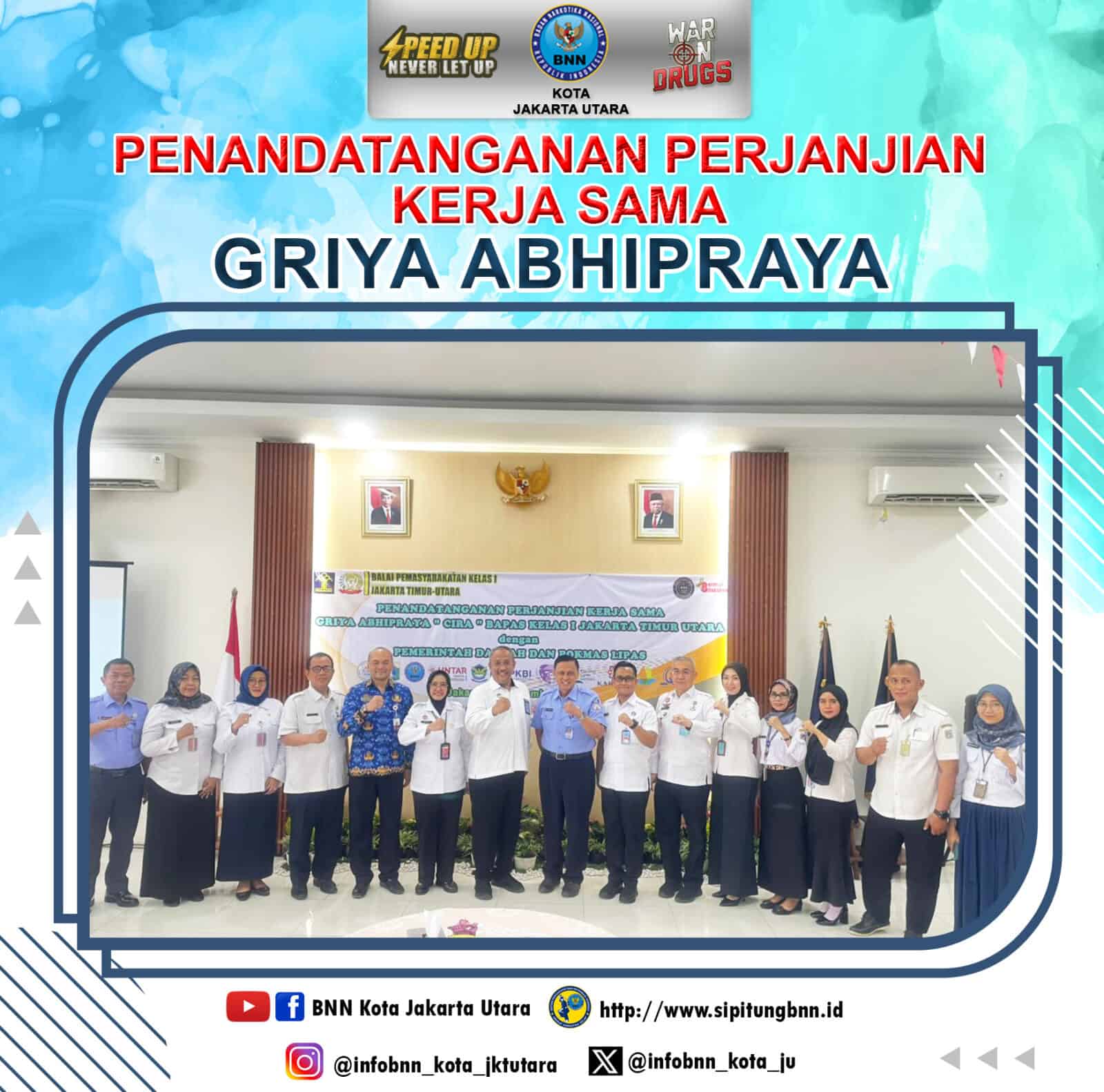 KEPALA BNN KOTA JAKARTA UTARA HADIRI PENANDATANGANAN PERJANJIAN KERJA SAMA GRIYA ABHIPRAYA KEPALA BNN KOTA JAKARTA UTARA HADIRI PENANDATANGANAN PERJANJIAN KERJA SAMA GRIYA ABHIPRAYA