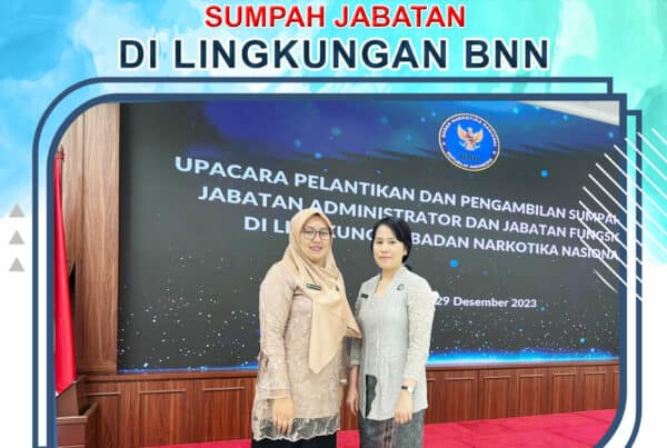 PELANTIKAN DAN SUMPAH JABATAN PEGAWAI DI LINGKUNGAN BNN