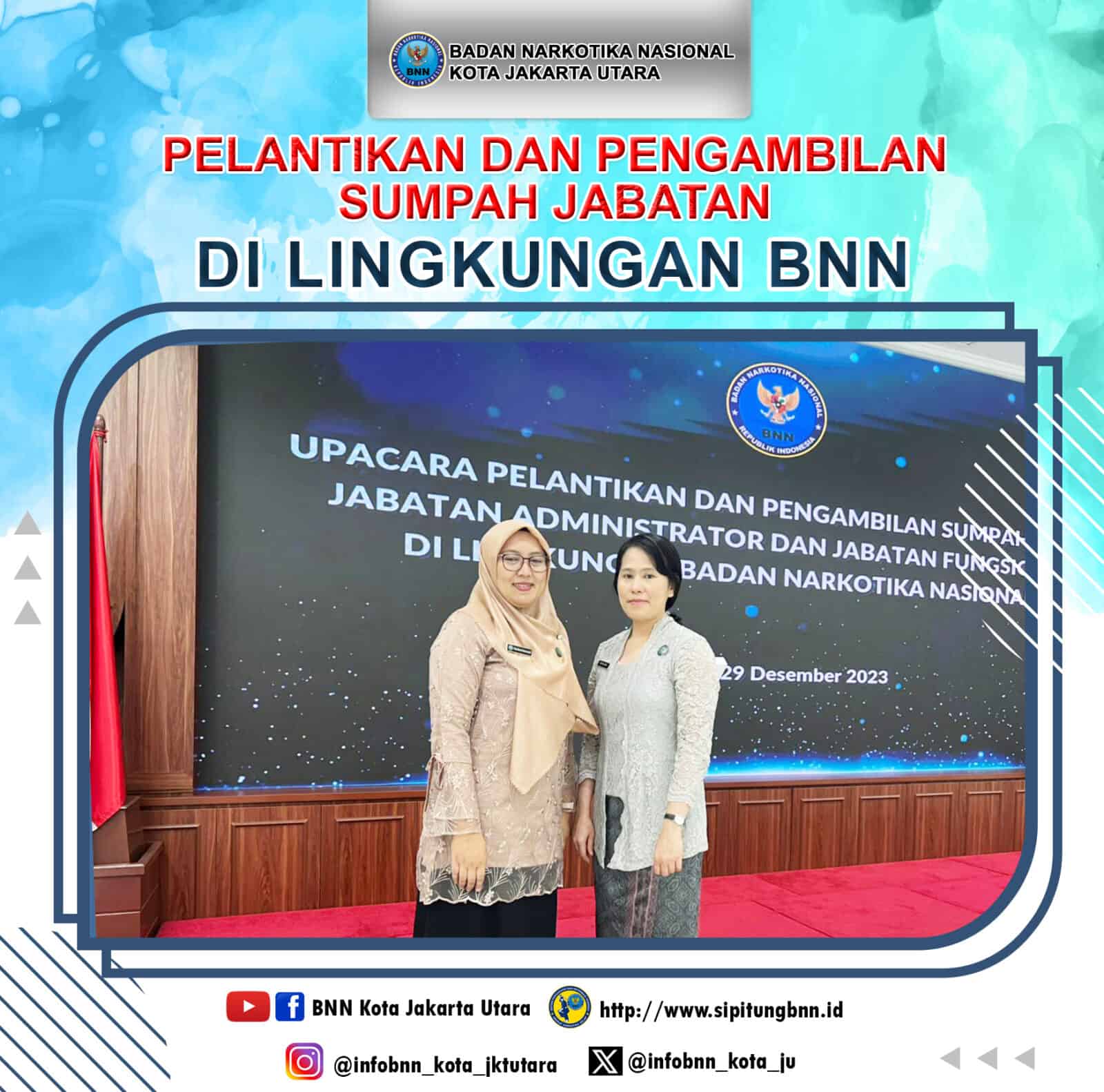 PELANTIKAN DAN SUMPAH JABATAN PEGAWAI DI LINGKUNGAN BNN