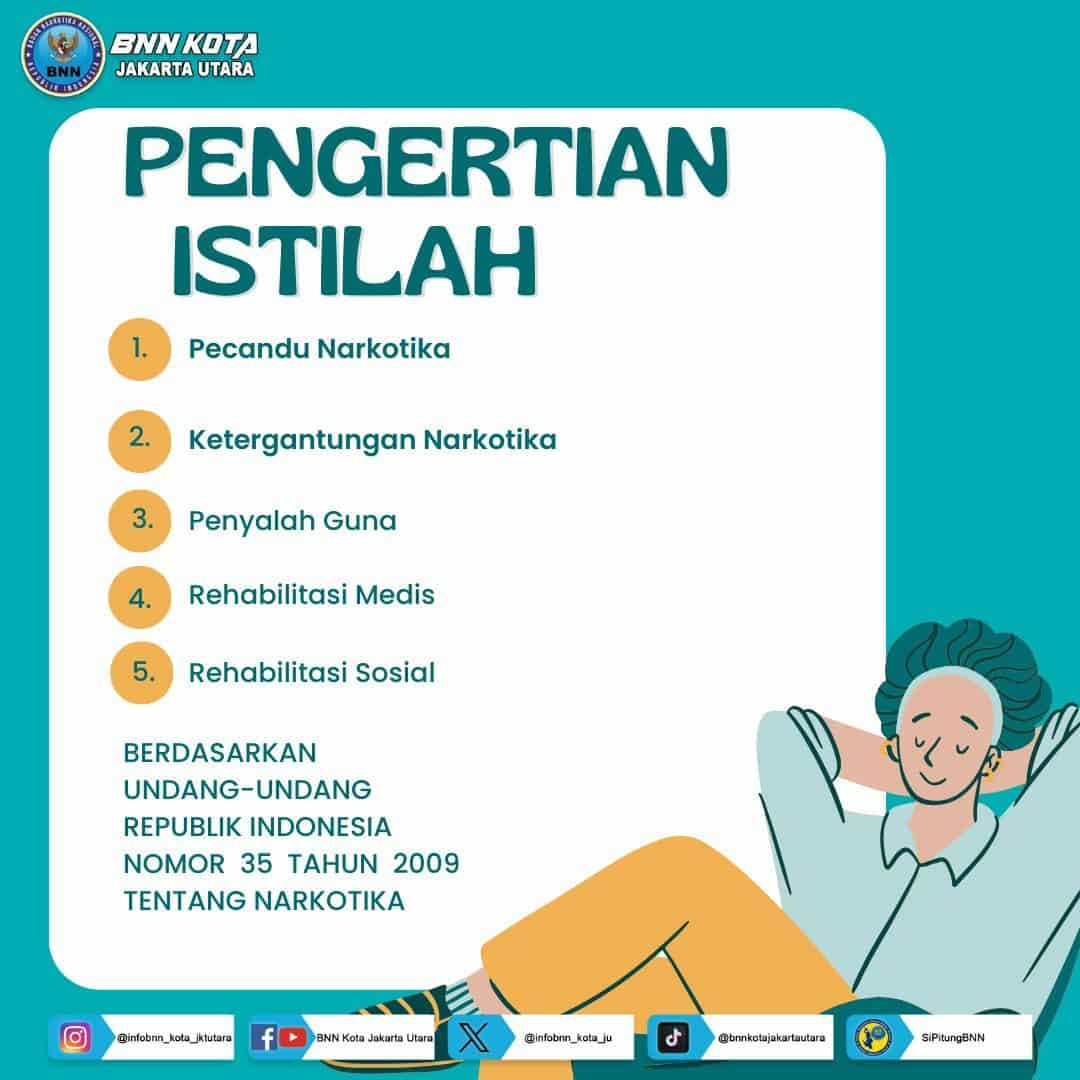 ISTILAH DI BADAN NARKOTIKA NASIONAL BERDASARKAN UNDANG-UNDANG REPUBLIK INDONESIA NOMOR 35 TAHUN 2009 TENTANG NARKOTIKA Konsep Otomatis