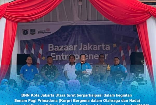 BNN KOTA JAKUT HADIRI SENAM PRIMADONA DI KANTOR WALIKOTA JAKARTA UTARA