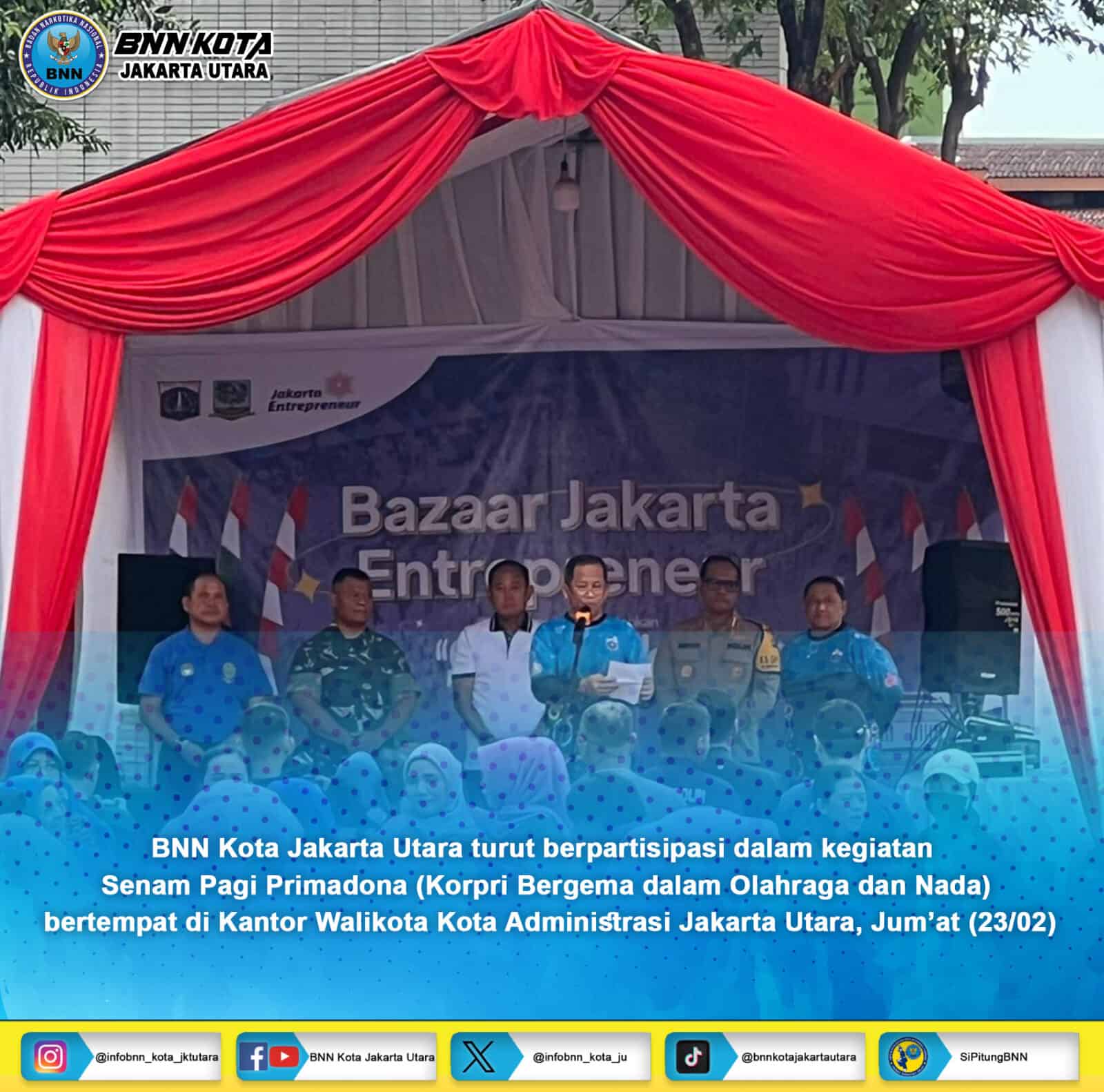 BNN KOTA JAKUT HADIRI SENAM PRIMADONA DI KANTOR WALIKOTA JAKARTA UTARA BNN KOTA JAKUT HADIRI SENAM PRIMADONA DI KANTOR WALIKOTA JAKARTA UTARA