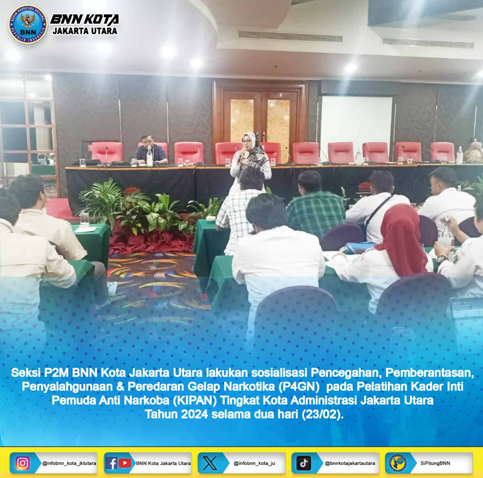 SOSIALISASI P4GN PADA KEGIATAN KIPAN TINGKAT KOTA ADMINISTRASI JAKARTA UTARA SOSIALISASI P4GN PADA KEGIATAN KIPAN TINGKAT KOTA ADMINISTRASI JAKARTA UTARA