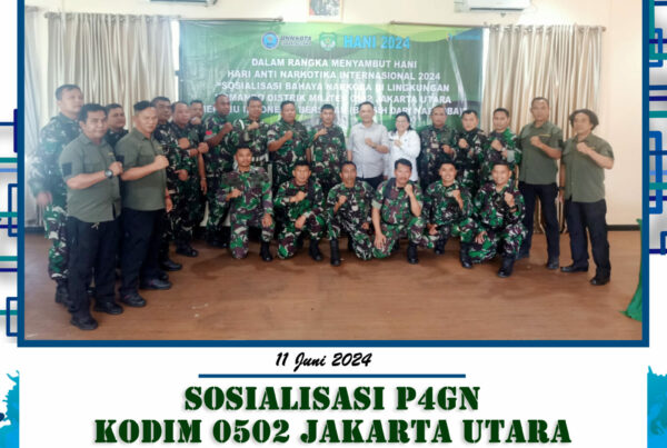 SOSIALISASI P4GN KODIM 0502 JAKARTA UTARA SOSIALISASI P4GN KODIM 0502 JAKARTA UTARA