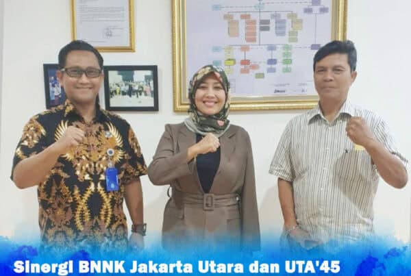 Sinergi BNNK Jakarta Utara dan UTA'45: Upaya Preventif Penyalahgunaan Narkotika di Dunia Pendidikan 2. Sinergi BNNK Jakarta Utara dan UTA’45: Upaya Preventif Penyalahgunaan Narkotika di Dunia Pendidikan