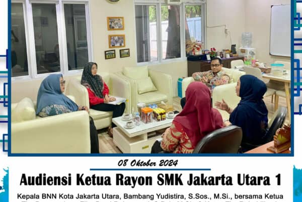 AUDIENSI KETUA RAYON SMK JAKARTA UTARA 1 : Langkah konkret dalam mendukung program P4GN