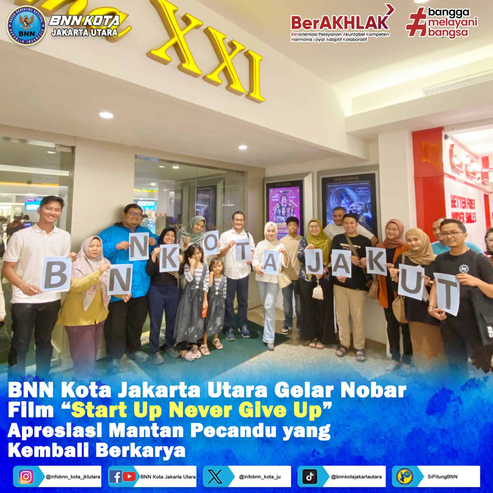 "BNN Kota Jakarta Utara Gelar Nonton Bersama Film 'Start Up Never Give Up', Apresiasi Mantan Pecandu yang Kembali Berkarya" “BNN Kota Jakarta Utara Gelar Nonton Bersama Film ‘Start Up Never Give Up’, Apresiasi Mantan Pecandu yang Kembali Berkarya”