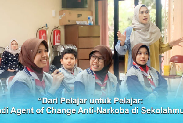 Dari Pelajar untuk Pelajar: Jadi Agent of Change Anti-Narkoba di Sekolahmu!