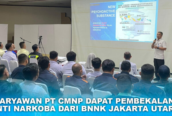 KARYAWAN PT CMNP DAPAT PEMBEKALAN ANTI NARKOBA DARI BNNK JAKARTA UTARA KARYAWAN PT CMNP DAPAT PEMBEKALAN ANTI NARKOBA DARI BNNK JAKARTA UTARA